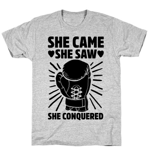 She Came She Saw She Conquered T-Shirt