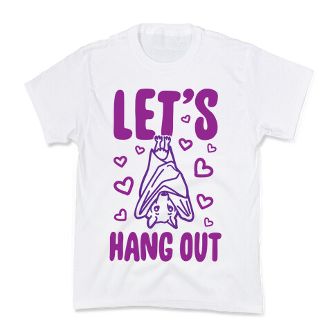 Let's Hang Out Kids T-Shirt