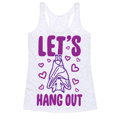 Let's Hang Out Racerback Tank Top