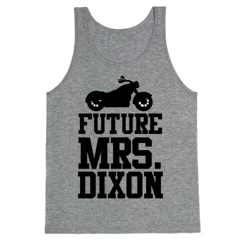 Future Mrs. Dixon Tank Top