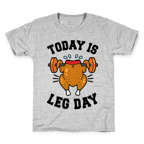 Today is Leg Day (Thanksgiving Turkey) Kids T-Shirt