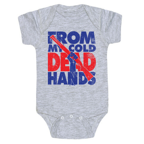 From My Cold Dead Hands Baby One-Piece