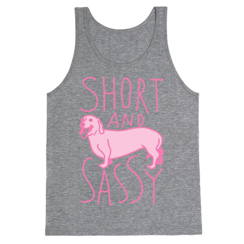 Short And Sassy Dachshund Tank Top