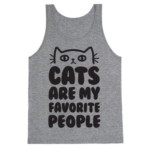 Cats Are My Favorite People Tank Top