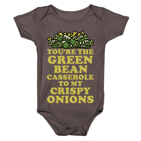 You're the Green Bean Casserole Baby One-Piece