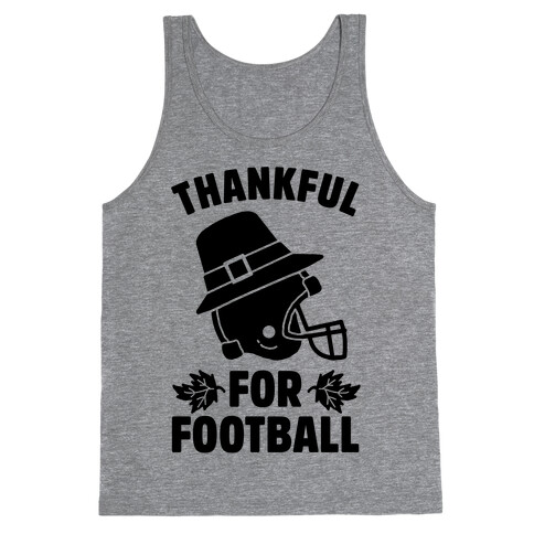 I'm Thankful for Football Tank Top