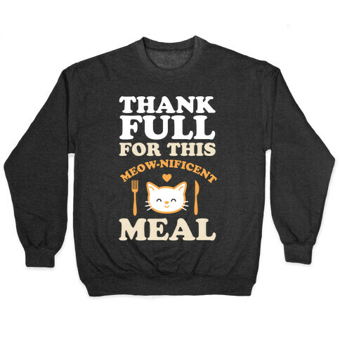 ThankFULL For This Meow-nificent Meal Pullover