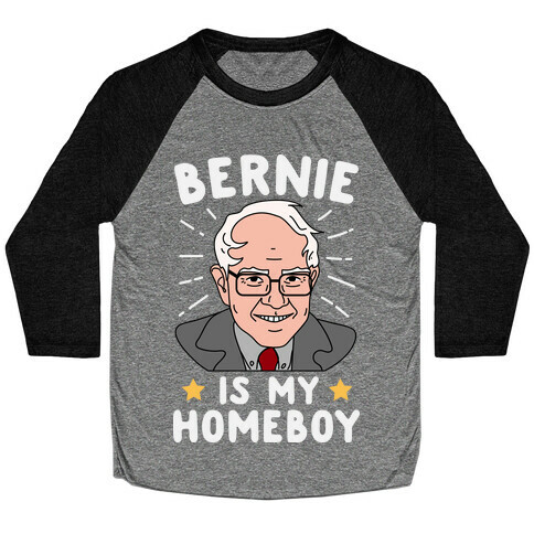 Bernie Is My Homeboy Baseball Tee