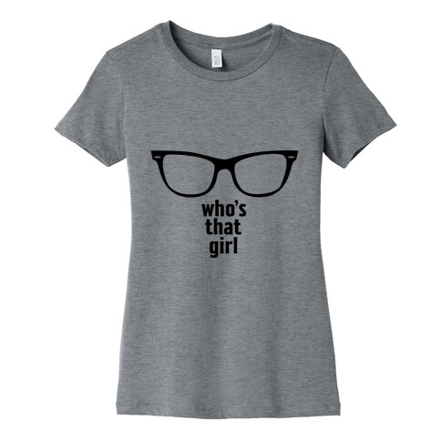 Who's That Girl  Womens T-Shirt