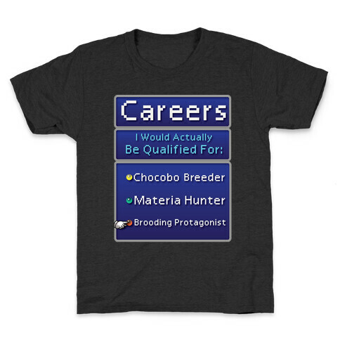 Careers I Would Actually Be Qualified For: Chocobo Breeder Kids T-Shirt