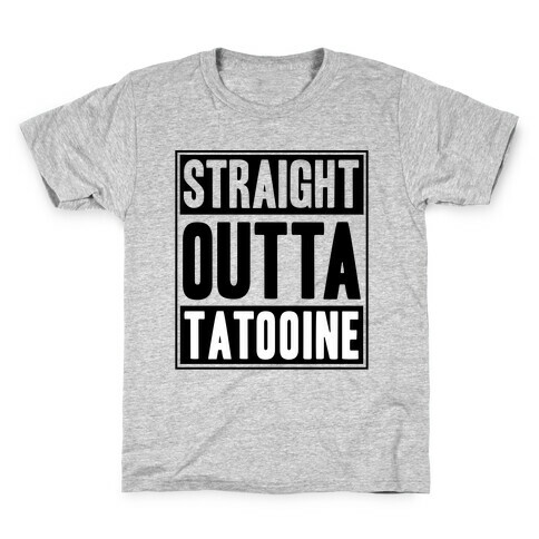 Straight Outta Tatooine Kids T-Shirt