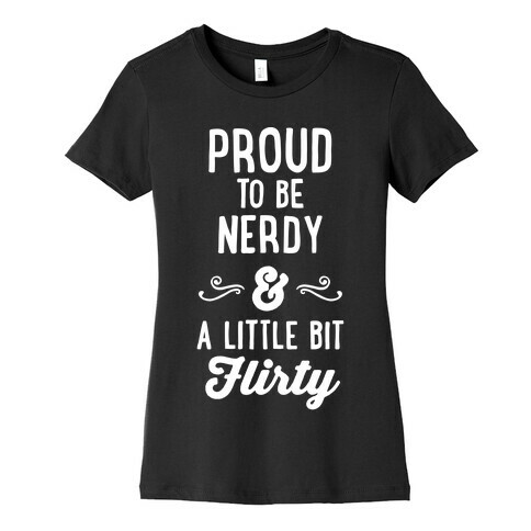 Nerdy & Flirty Womens T-Shirt