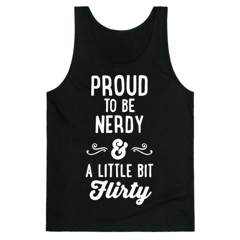 Nerdy & Flirty Tank Top