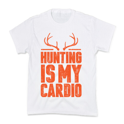 Hunting Is My Cardio Kids T-Shirt