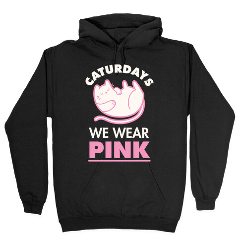 Caturdays We Wear Pink Hooded Sweatshirt