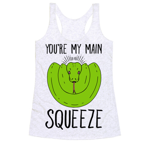 You're My Main Squeeze Racerback Tank Top
