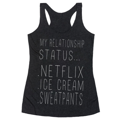 My Relationship Status... Racerback Tank Top