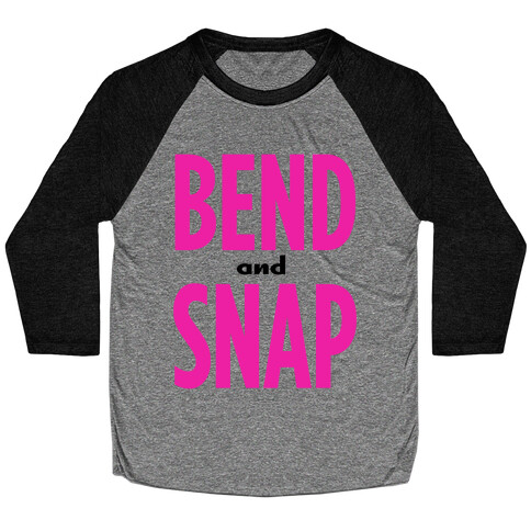 Bend and Snap! Baseball Tee