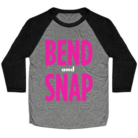 Bend and Snap Baseball Tee