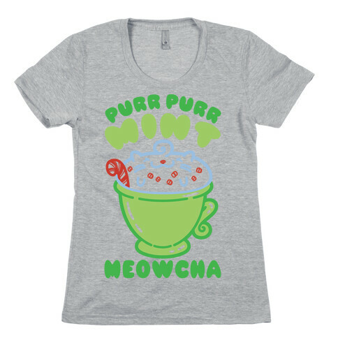 Purr Purr Mint Meowcha Womens T-Shirt
