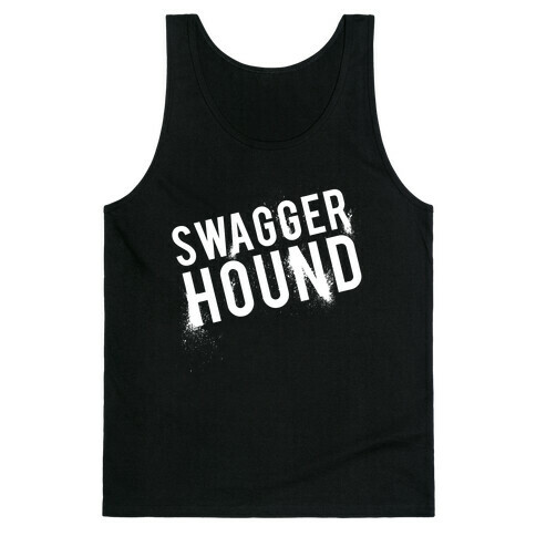 Swagger Hound Tank Top