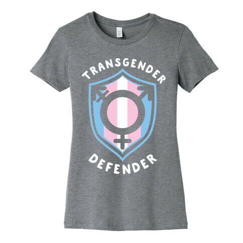 Transgender Defender Womens T-Shirt