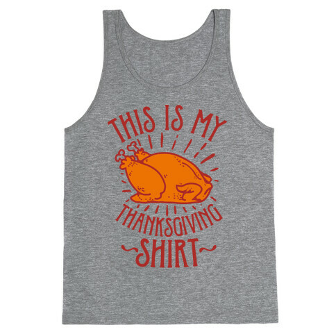This is My Thanksgiving Shirt Tank Top