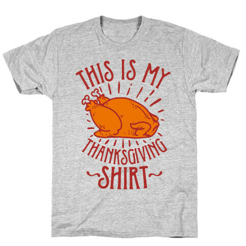 This is My Thanksgiving Shirt T-Shirt