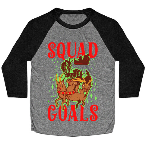 Squad Goals Baseball Tee