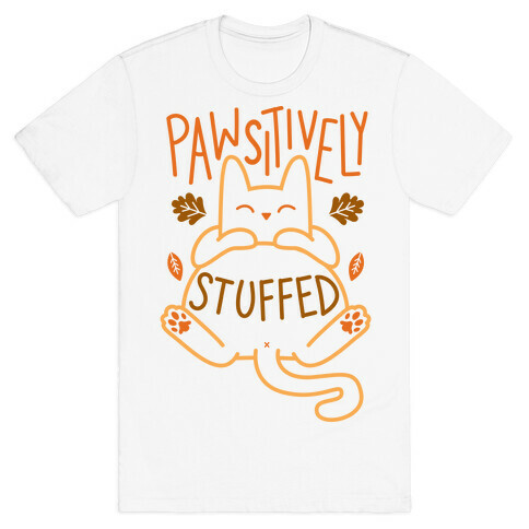 Pawsitively Stuffed T-Shirt