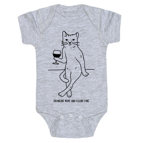 Drinking Wine And Feline Fine Baby One-Piece