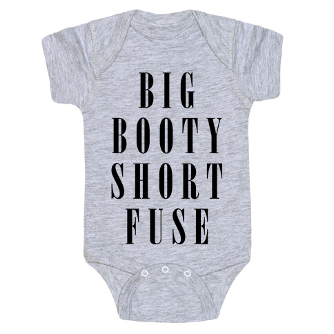 Big Booty Short Fuse Baby One-Piece