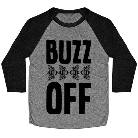 Buzz Off Baseball Tee