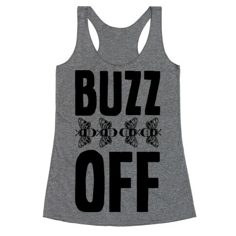 Buzz Off Racerback Tank Top