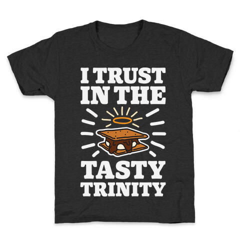 I Trust In The Tasty Trinity Kids T-Shirt