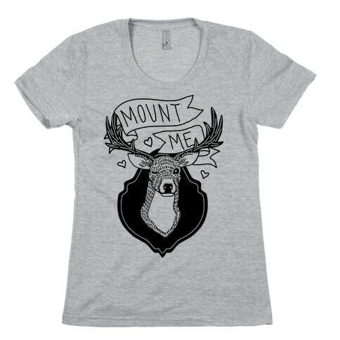 Mount Me Womens T-Shirt