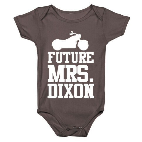 Future Mrs. Dixon Baby One-Piece