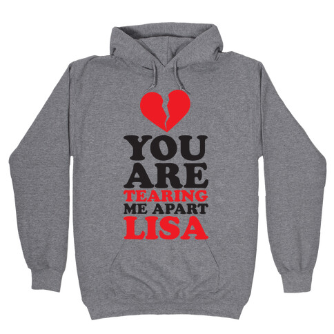 Tearing Me Apart Hooded Sweatshirt