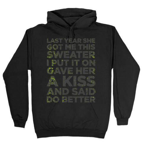 Birthday Sweater (Greatest Gift You Can Give) Hooded Sweatshirt