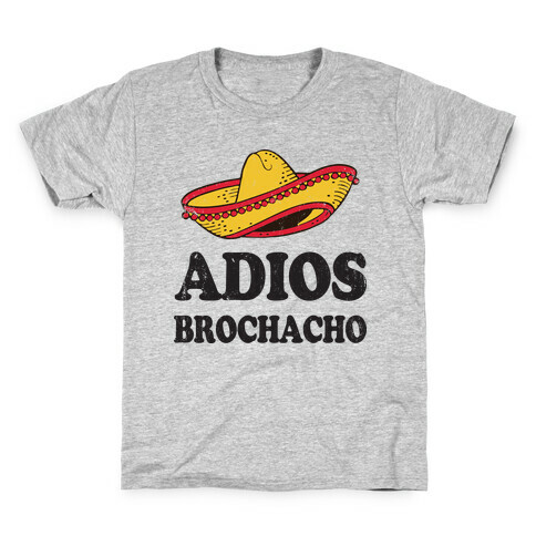 Adios Brochacho (Tank) Kids T-Shirt