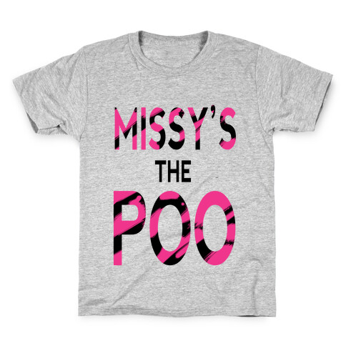 Missy's the Poo! Kids T-Shirt