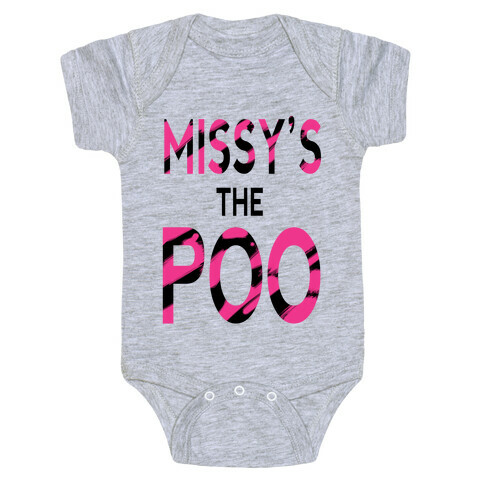 Missy's the Poo! Baby One-Piece