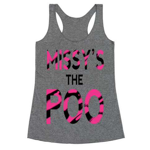 Missy's the Poo! Racerback Tank Top