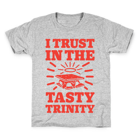 I Trust In The Tasty Trinity Kids T-Shirt