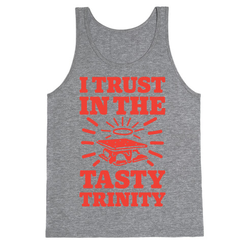 I Trust In The Tasty Trinity Tank Top