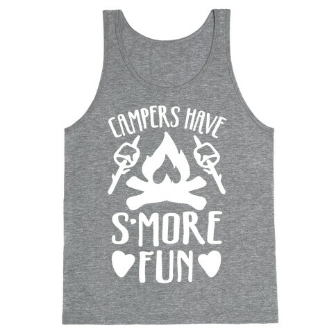 Campers Have S'more Fun Tank Top