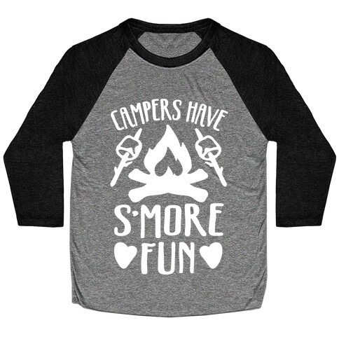 Campers Have S'more Fun Baseball Tee
