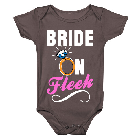 Bride On Fleek Baby One-Piece