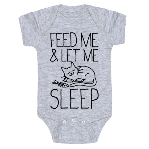 Feed Me and Let me Sleep Baby One-Piece