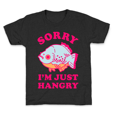 Sorry I'm Just Hangry Kids T-Shirt